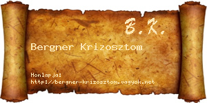 Bergner Krizosztom névjegykártya